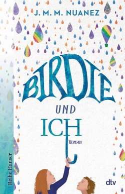 Birdie und ich von Kollmann,  Birgitt, Nuanez,  J. M. M.