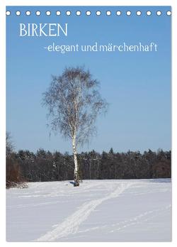 Birken – elegant und märchenhaft (Tischkalender 2024 DIN A5 hoch), CALVENDO Monatskalender von Jäger,  Anette/Thomas