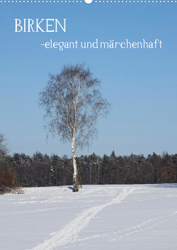 Birken – elegant und märchenhaft (Wandkalender 2023 DIN A2 hoch) von Jäger,  Anette/Thomas