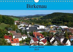 Birkenau. Das Tor zum Odenwald (Wandkalender 2019 DIN A4 quer) von Wesch,  Friedrich