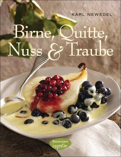Birne, Quitte, Nuss & Traube von Newedel,  Karl