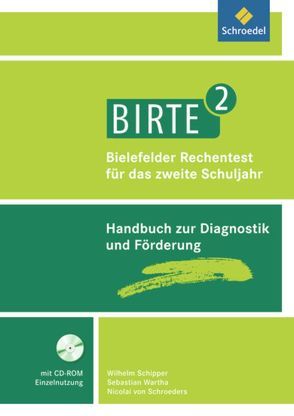 BIRTE 2 – Bielefelder Rechentest für das 2. Schuljahr von Schipper,  Wilhelm, von Schroeders,  Nicolai, Wartha,  Sebastian