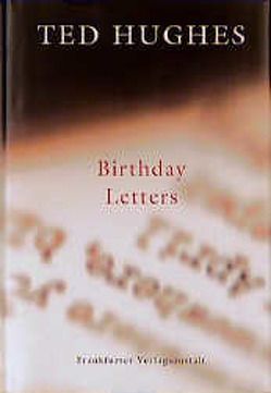 Birthday Letters von Habeck,  Robert, Hughes,  Ted, Paluch,  Andrea