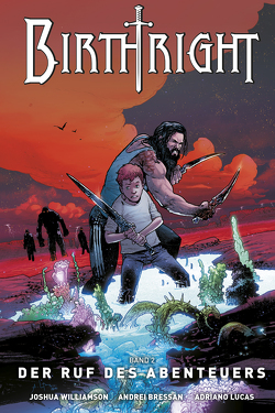 Birthright 2: Der Ruf des Abenteuers von Bressan,  Andrei, He,  Franz, Williamson,  Joshua