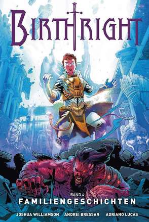 Birthright 4: Familiengeschichten von Bressan,  Andrei, He,  Franz, Williamson,  Joshua