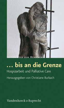 … bis an die Grenze von Amelung,  Volker E., Begemann,  Verena, Behnken,  Annette, Burbach,  Christiane, Buser,  Kurt, Charbonnier,  Ralph, Dech,  Heike, Elsdörfer,  Ulrike, Kittelberger,  Frank, Roser,  Traugott, Rüegger,  Heinz, Schneider,  Nils