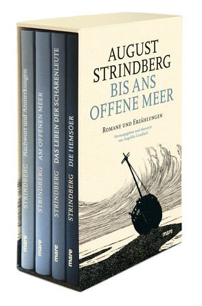 Bis ans offene Meer von Gundlach,  Angelika, Strindberg,  August