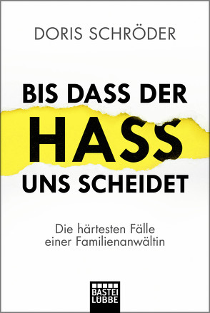 Bis dass der Hass uns scheidet von Schröder,  Doris, Yiannopoulos,  Christos