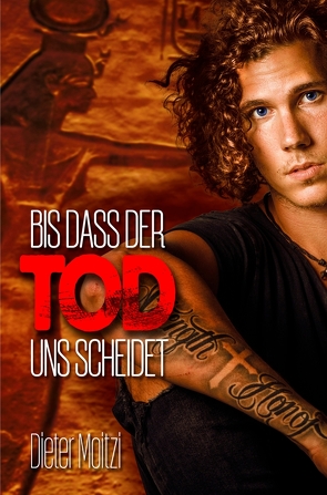 Bis dass der Tod uns scheidet von Moitzi,  Dieter