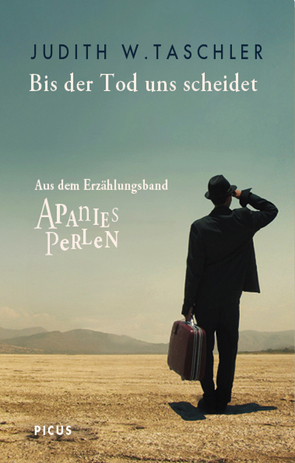 Bis der Tod uns scheidet von Taschler,  Judith W.