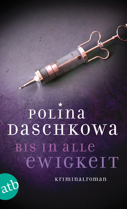 Bis in alle Ewigkeit von Braungardt,  Ganna-Maria, Daschkowa,  Polina