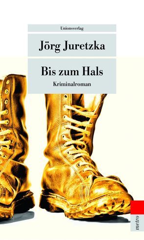 Bis zum Hals von Juretzka,  Jörg