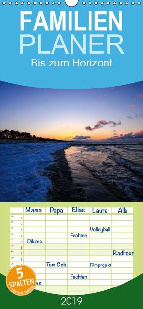 Bis zum Horizont – Familienplaner hoch (Wandkalender 2019 , 21 cm x 45 cm, hoch) von Jaeger,  Thomas