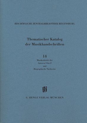 KBM 14,14 Katalog der Musikerbriefe 2 – Autoren S bis Z und biographische Hinweise von Haberl,  D