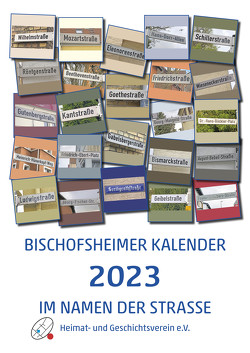 Bischofsheimer Kalender 2023 von Professor Dr. Schneider,  Wolfgang