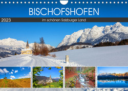Bischofshofen im schönen Salzburger Land (Wandkalender 2023 DIN A4 quer) von Kramer,  Christa