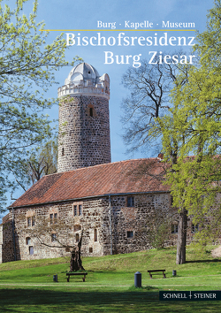 Bischofsresidenz Burg Ziesar von Bergstedt,  Clemens, Salge,  Hans-Uwe