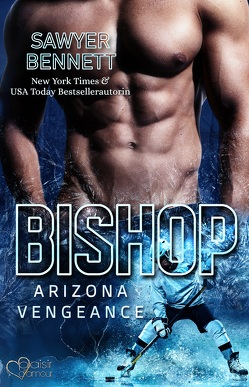 Bishop (Arizona Vengeance Team Teil 1) von Bennett,  Sawyer, Fraser,  Joy