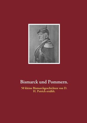 Bismarck und Pommern von Porthun,  Jan