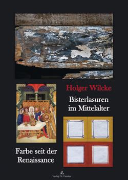 Bisterlasuren im Mittelalter … von Wilcke,  Holger