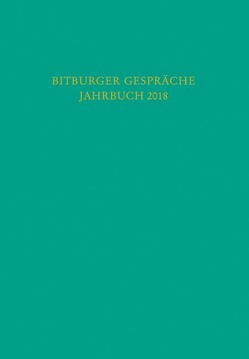 Bitburger Gespräche Jahrbuch 2018 von Institut für Rechtspolitik an der Universität Trier, Stiftung Gesellschaft für Rechtspolitik,  Trier