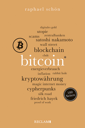 Bitcoin. 100 Seiten von Schön,  Raphael