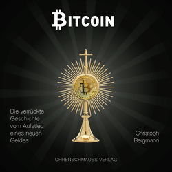 Bitcoin von Bergmann,  Christoph, Maas,  Mike