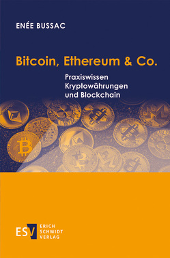 Bitcoin, Ethereum & Co. von Bussac,  Enée