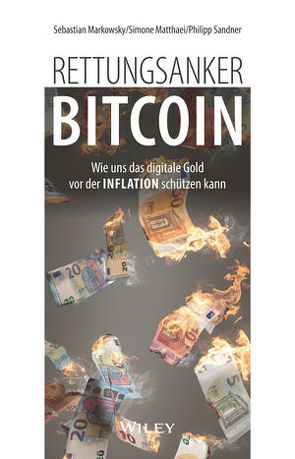Bitcoin: Rettung vor der Inflation von Markowsky,  Sebastian, Sandner,  Philipp