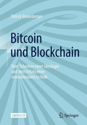 Bitcoin und Blockchain von Rosenberger,  Patrick