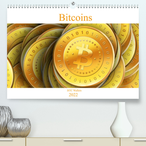 Bitcoins (Premium, hochwertiger DIN A2 Wandkalender 2022, Kunstdruck in Hochglanz) von Wallets,  BTC