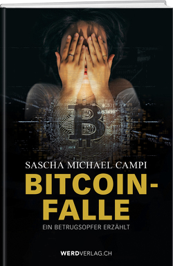 Bitcoin-Falle von Campi,  Sascha Michael, Landmann,  Valentin N.J.