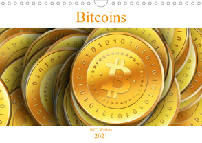 Bitcoins (Wandkalender 2021 DIN A4 quer) von Wallets,  BTC