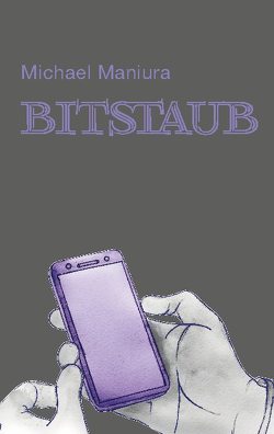 Bitstaub von Maniura,  Michael