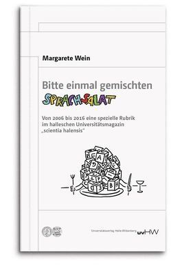 Bitte einmal gemischten Sprachsalat … von Wein,  Margarete