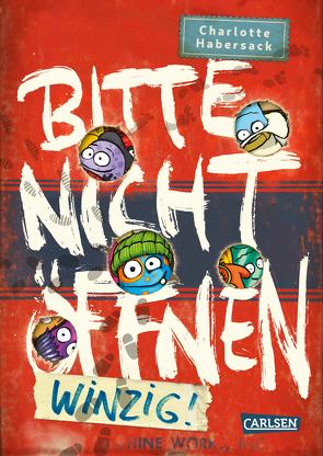 Bitte nicht öffnen 7: Winzig! von Bertrand,  Fréderic, Habersack,  Charlotte