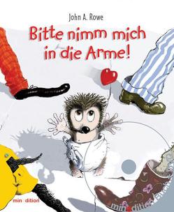 Bitte nimm mich in die Arme (Buch mit DVD) von Rowe,  John A.