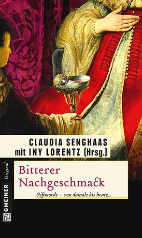 Bitterer Nachgeschmack von Senghaas,  Claudia mit Lorentz,  Iny