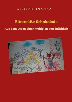 Bittersüße Schokolade von Inanna,  Lillith