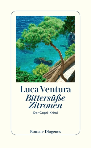 Bittersüße Zitronen von Ventura,  Luca