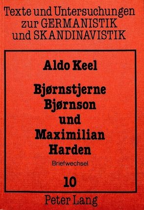 Bjornstjerne Bjornson und Maximilian Harden von Keel,  Aldo