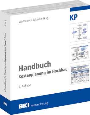 BKI Handbuch Kostenplanung im Hochbau von Kalusche,  Wolfdietrich