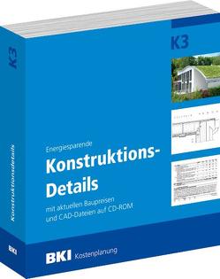 BKI Konstruktionsdetails K3 von BKI - Baukosteninformationszentrum Deutscher Architektenkammern