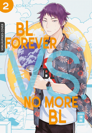 BL Forever vs. No More BL 02 von Kamada,  Tabea, Konkici
