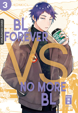 BL Forever vs. No More BL 03 von Kamada,  Tabea, Konkici