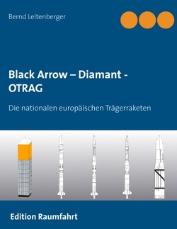 Black Arrow – Diamant – OTRAG von Leitenberger,  Bernd