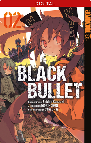 Black Bullet 02 von Kanzaki,  Shiden, MORINOHON