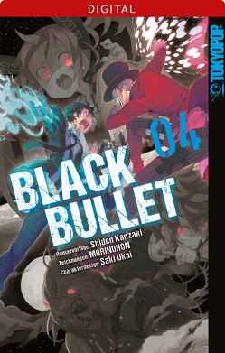 Black Bullet 04 von Kanzaki,  Shiden, MORINOHON