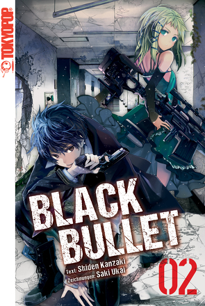 Black Bullet – Light Novel, Band 2 von Kanzaki,  Shiden, Ukai,  Saki
