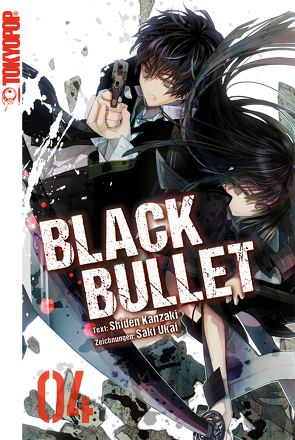 Black Bullet – Light Novel, Band 4 von Kanzaki,  Shiden, Ukai,  Saki